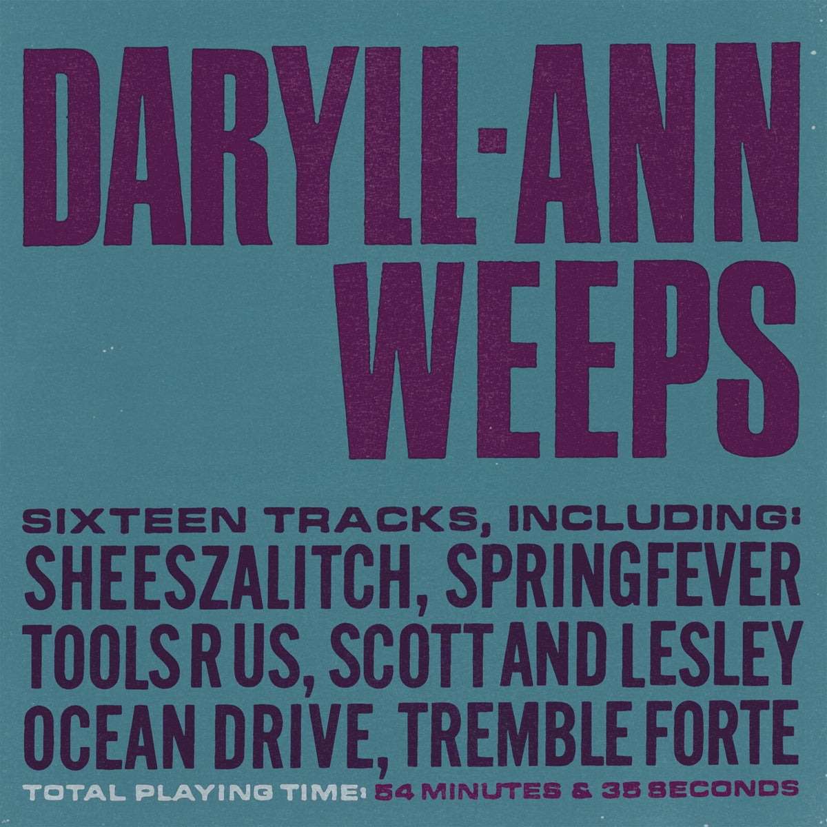 Daryll-Ann - Daryll-Ann Weeps - RELP022