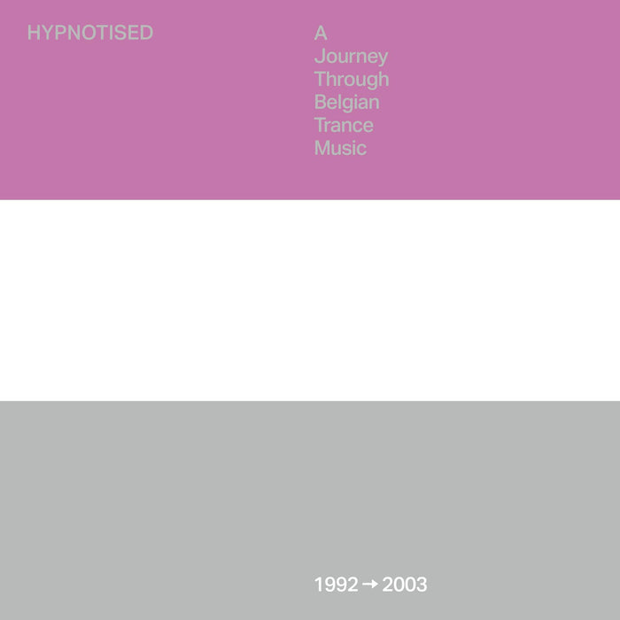 Various - Hypnotised: A Journey Through Belgian Trance Music (1992 - 2003) - BHLP246