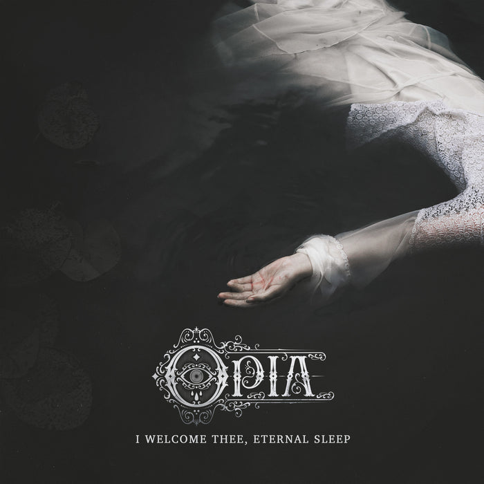 Opia - I Wecome Thee, Eternal Sleep - HHR202518JC