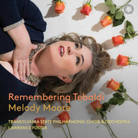 Melody Moore, Transylvania State Philharmonic Orchestra, Lawrence Foster - Remembering Tebaldi - PTC5187070