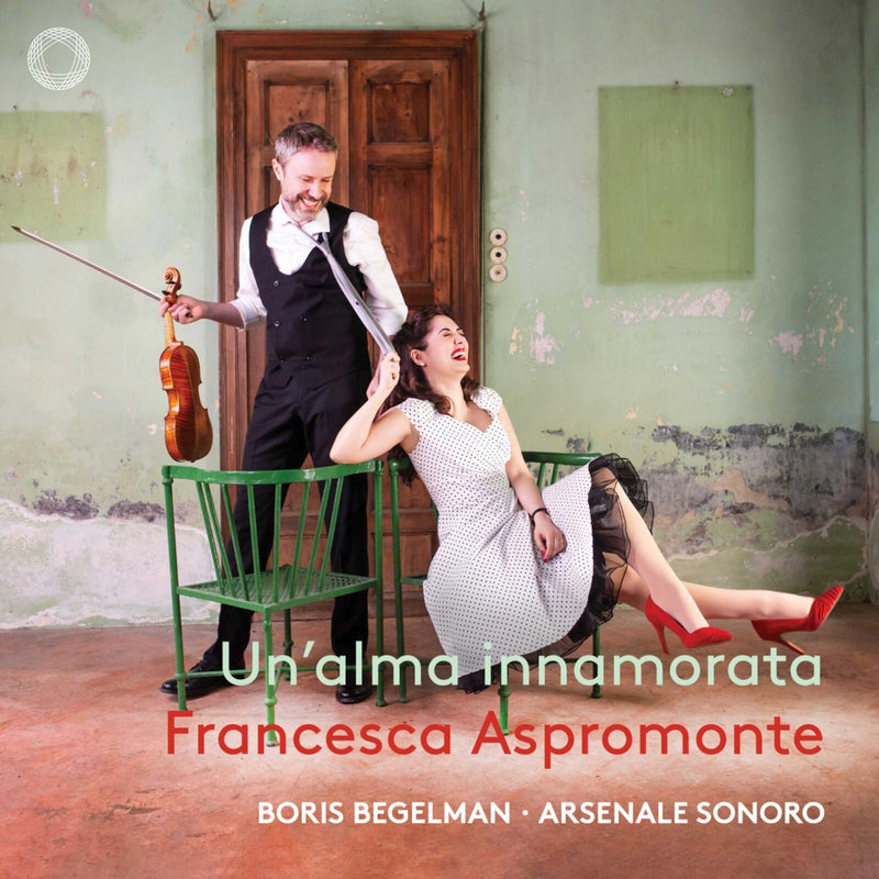 Francesca Aspromonte, Boris Begelman, Arsenale Sonore - Un'alma innamorata (Handel Secular Cantatas and Instrumental Pieces) - PTC5187083
