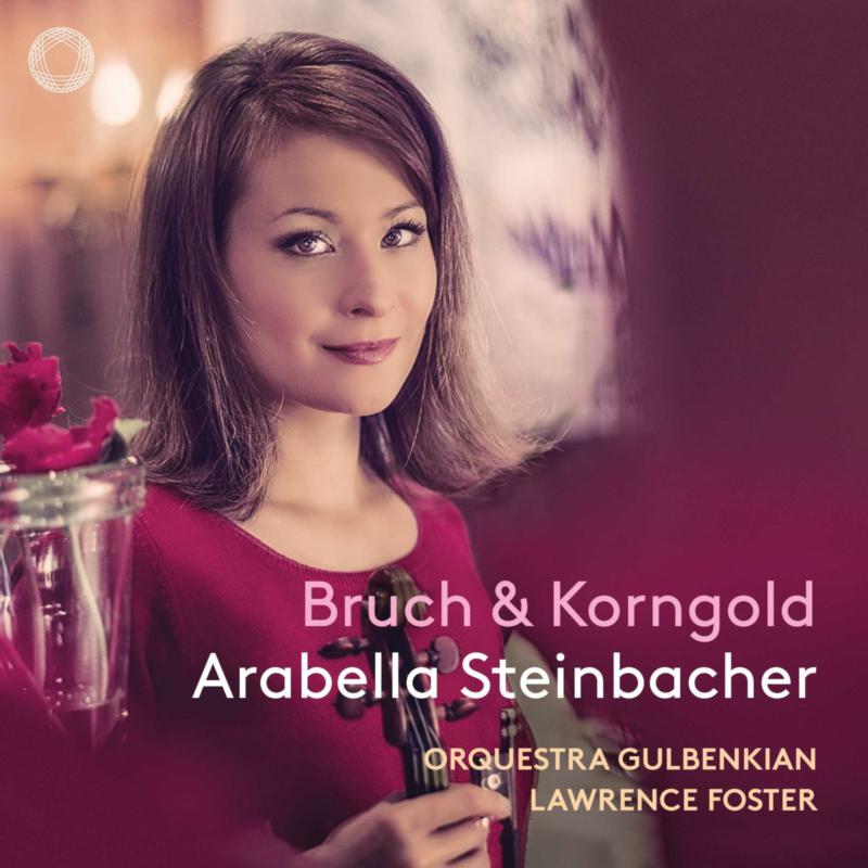 Bruch & Korngold Violin Concertos (Stereo jewel case re-issue of PTC5186503) - Arabella Steinbacher, Orquestra Gulbenkian, Lawrence Foster - PTC5187088