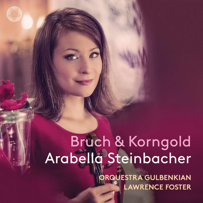 Bruch & Korngold Violin Concertos (Stereo jewel case re-issue of PTC5186503) - Arabella Steinbacher, Orquestra Gulbenkian, Lawrence Foster - PTC5187088