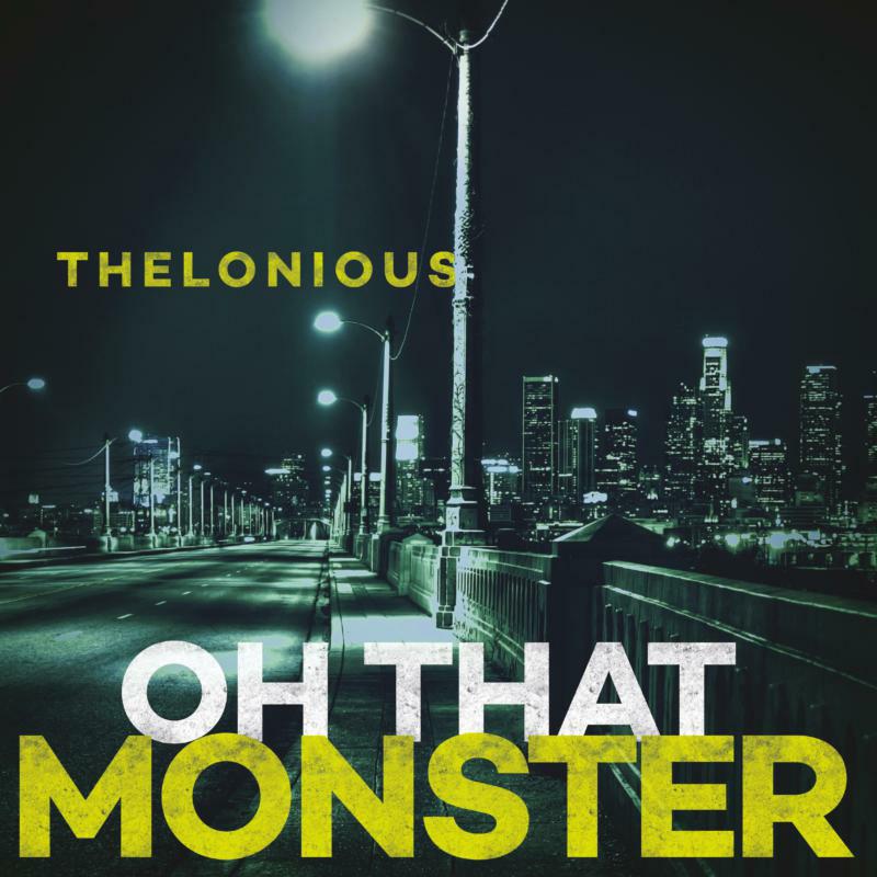 Thelonius Monster - Oh That Monster - VVNL39131