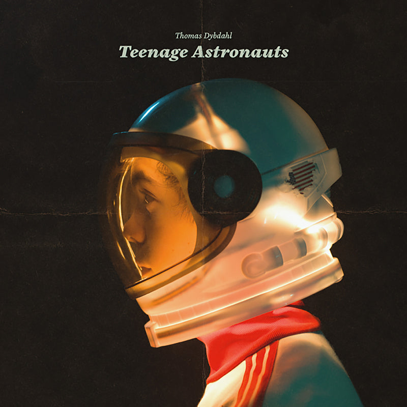 Thomas Dybdahl - Teenage Astronauts - VVNL48642