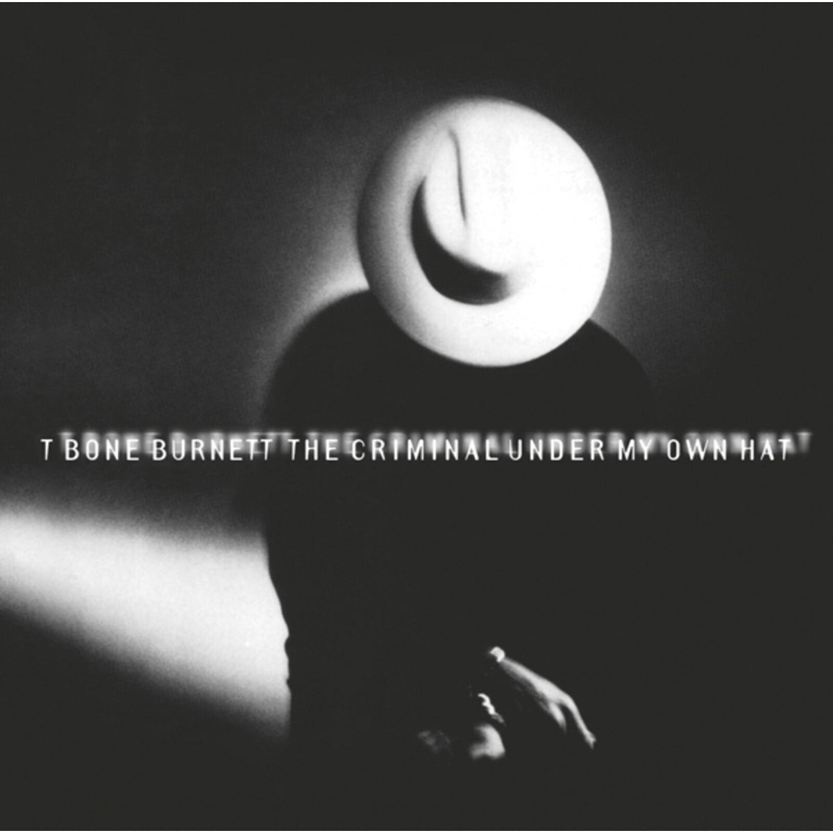 T-Bone Burnett - Criminal Under My Own - MOCCD13010