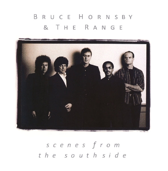 Bruce Hornsby - Scenes From The Southside - MOCCD13163