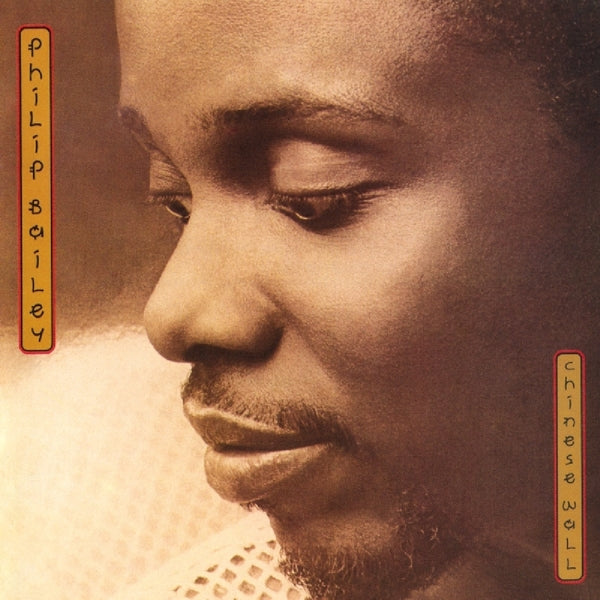 Philip Bailey - Chinese Wall - MOCCD13402