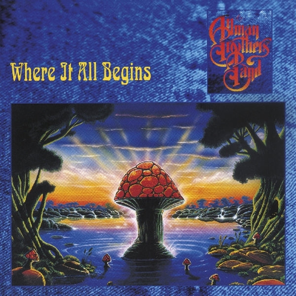 Allman Brothers Band - Where It All Begins - MOCCD13564