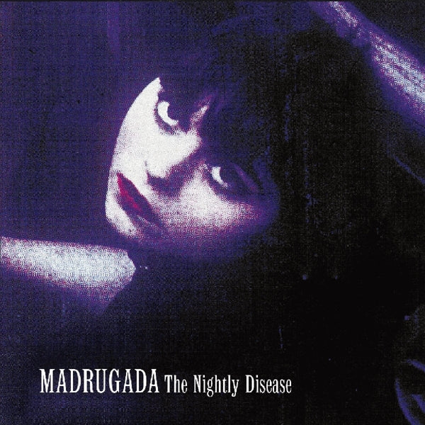 Madrugada - Nightly Disease - MOCCD13690