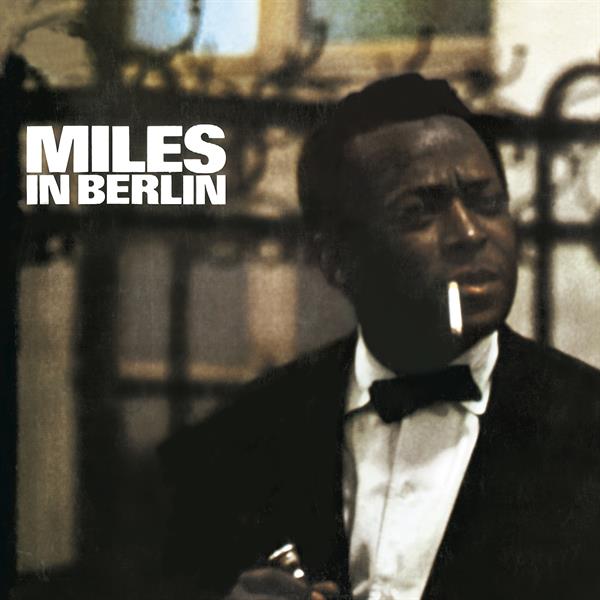 Miles Davis - Miles In Berlin - MOCCD13751