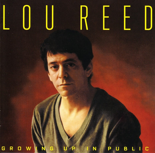 Lou Reed - Growing Up In Public - MOCCD13766