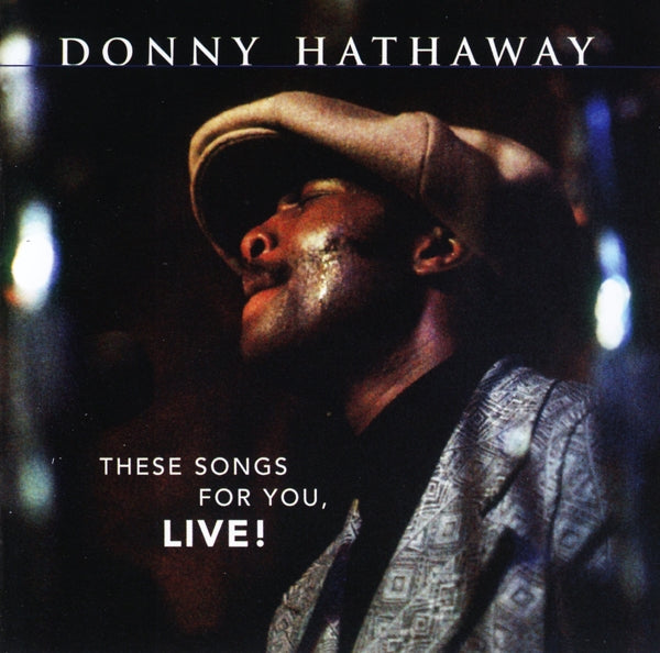 Donny Hathaway - These Songs For You Live - MOCCD13836