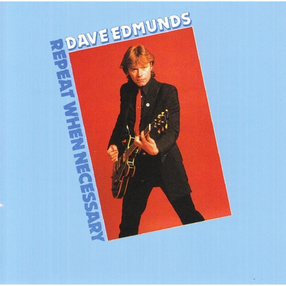 Dave Edmunds - Repeat When Necessary - MOCCD13840