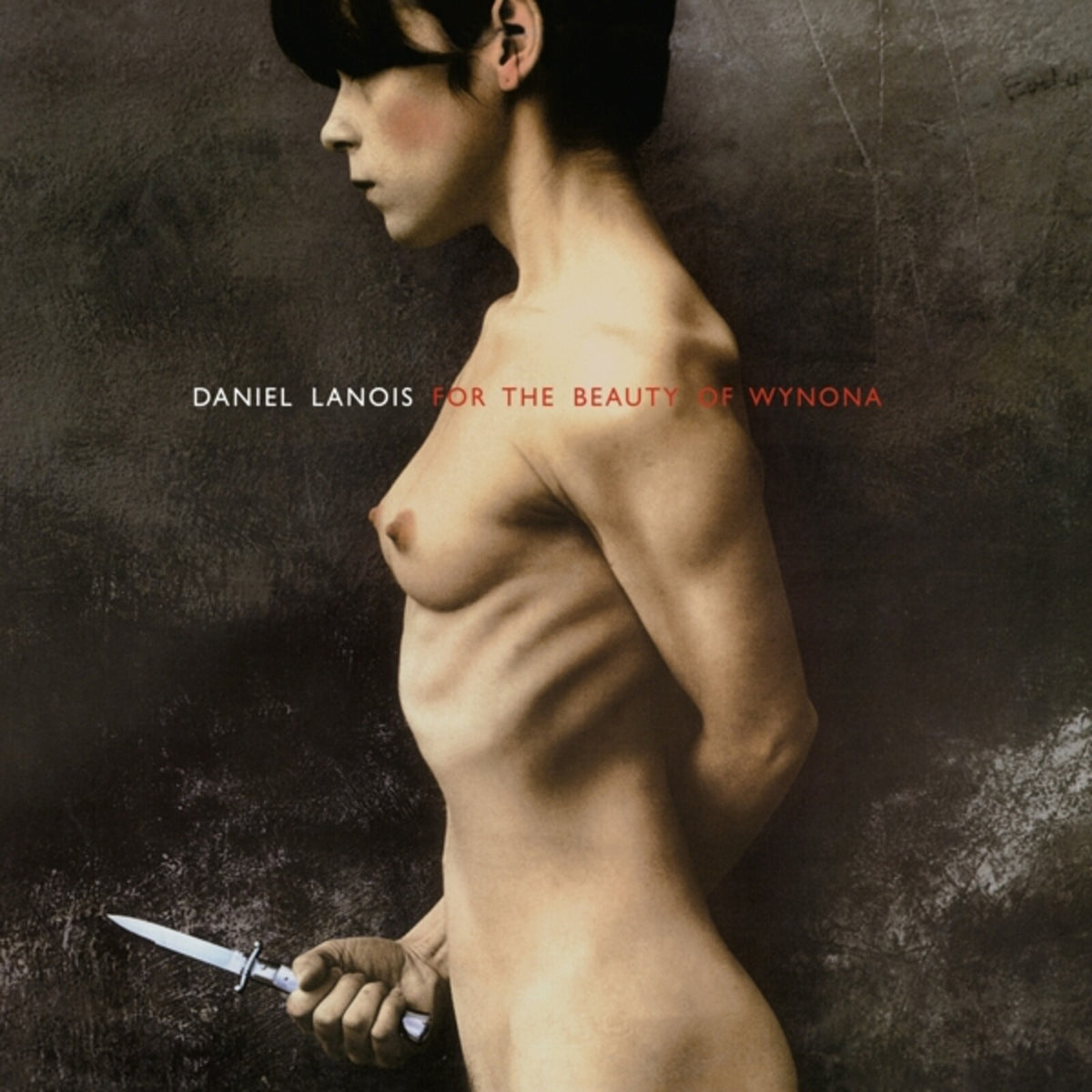 Daniel Lanois - For The Beauty Of Wynona - MOCCD14084