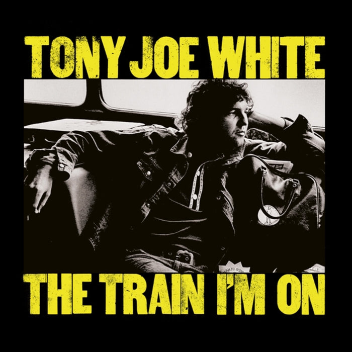 Tony Joe White - Train I'm On - MOCCD14143