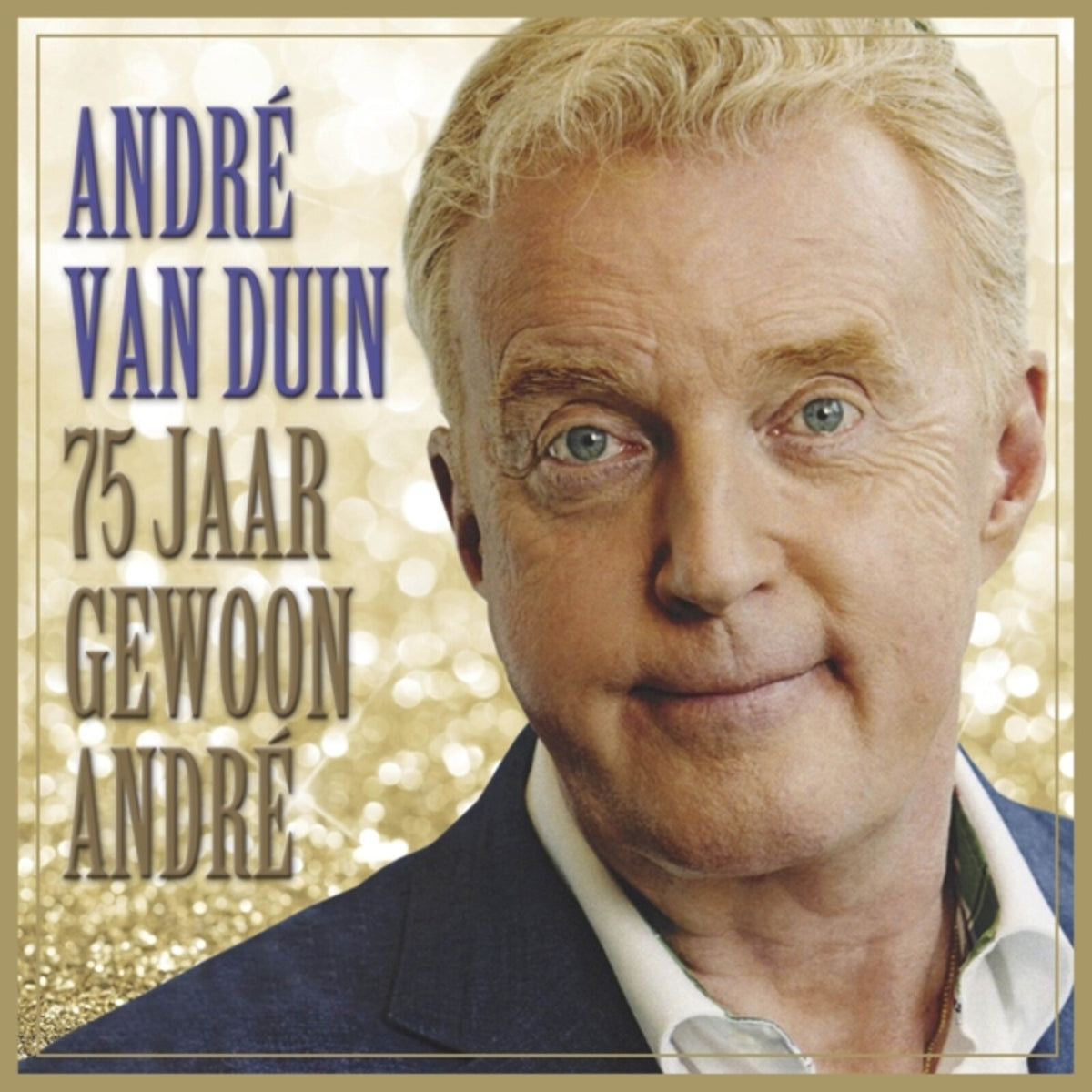 Andre Van Duin - 75 Jaar Gewoon Andre - MOCCD14174