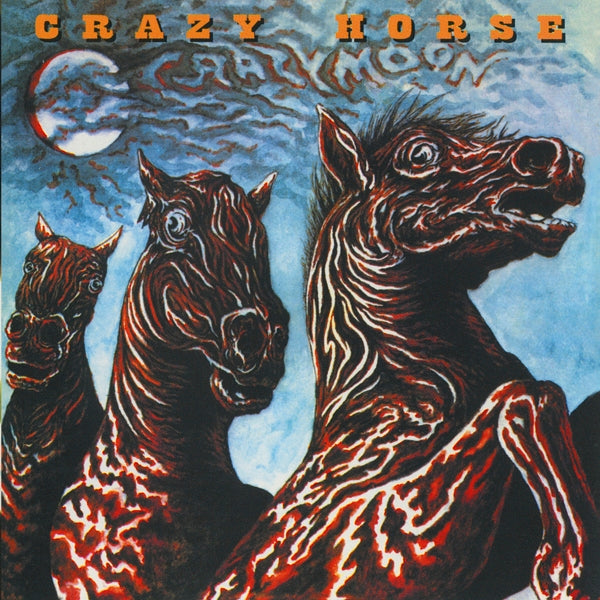 Crazy Horse - Crazy Moon - MOCCD14215