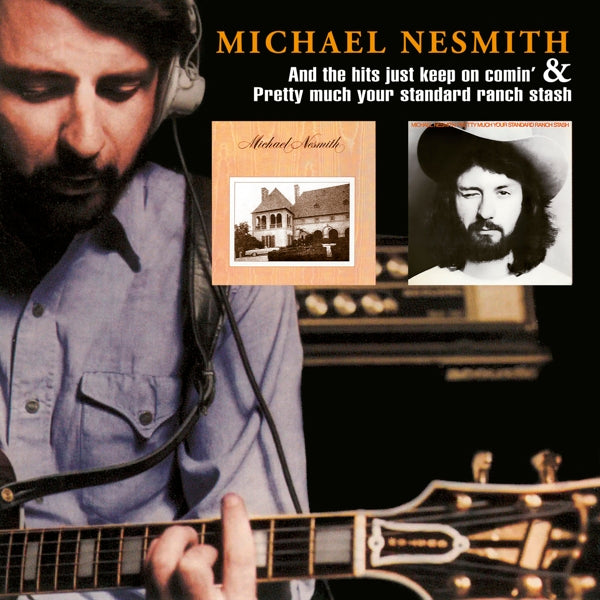 Michael Nesmith - And The Hits Just Keep On Comin'... - MOCCD14227