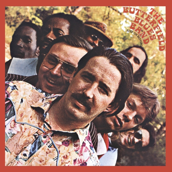 Paul Butterfield Blues Band - Keep On Moving - MOCCD14385