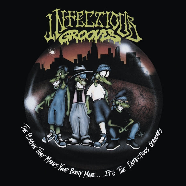 Infectious Grooves - Plague That Makes Your Booty Move - MOCCD14393