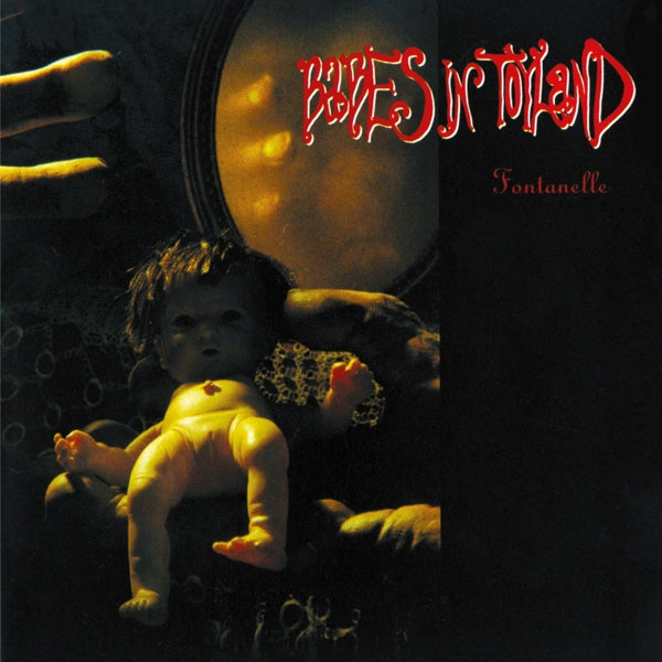Babes In Toyland - Fontanelle - MOCCD14420