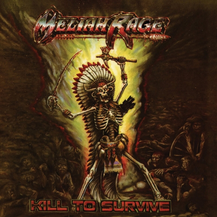Meliah Rage - Kill To Survive - MOCCD14511