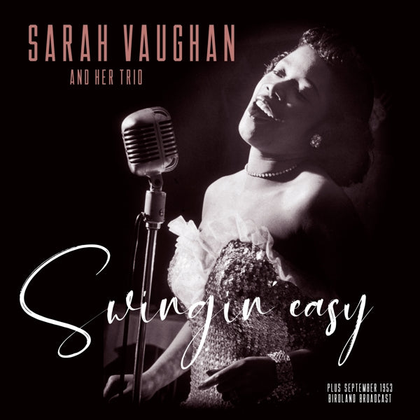 Sarah Vaughan And Trio - Swingin' Easy/Birdland Broadcast - VP90120
