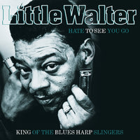 Little Walter - Hate To See You Go (Turquoise Vinyl) - VPL90033