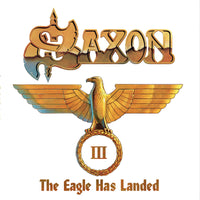 Saxon - The Eagle Has Landed Pt. III - MOVLP3577