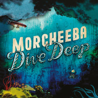 Morcheeba: Dive Deep - MOVLP3086T