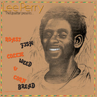 Lee Perry - Roast Fish Collie Weed & Cornbread - MOVLP2898