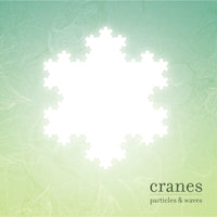 Cranes - Particles & Waves - MOVLP3943C