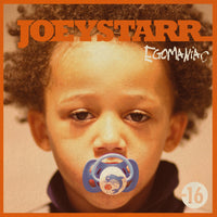 JoeyStarr - Egomaniac - MOVLP4038