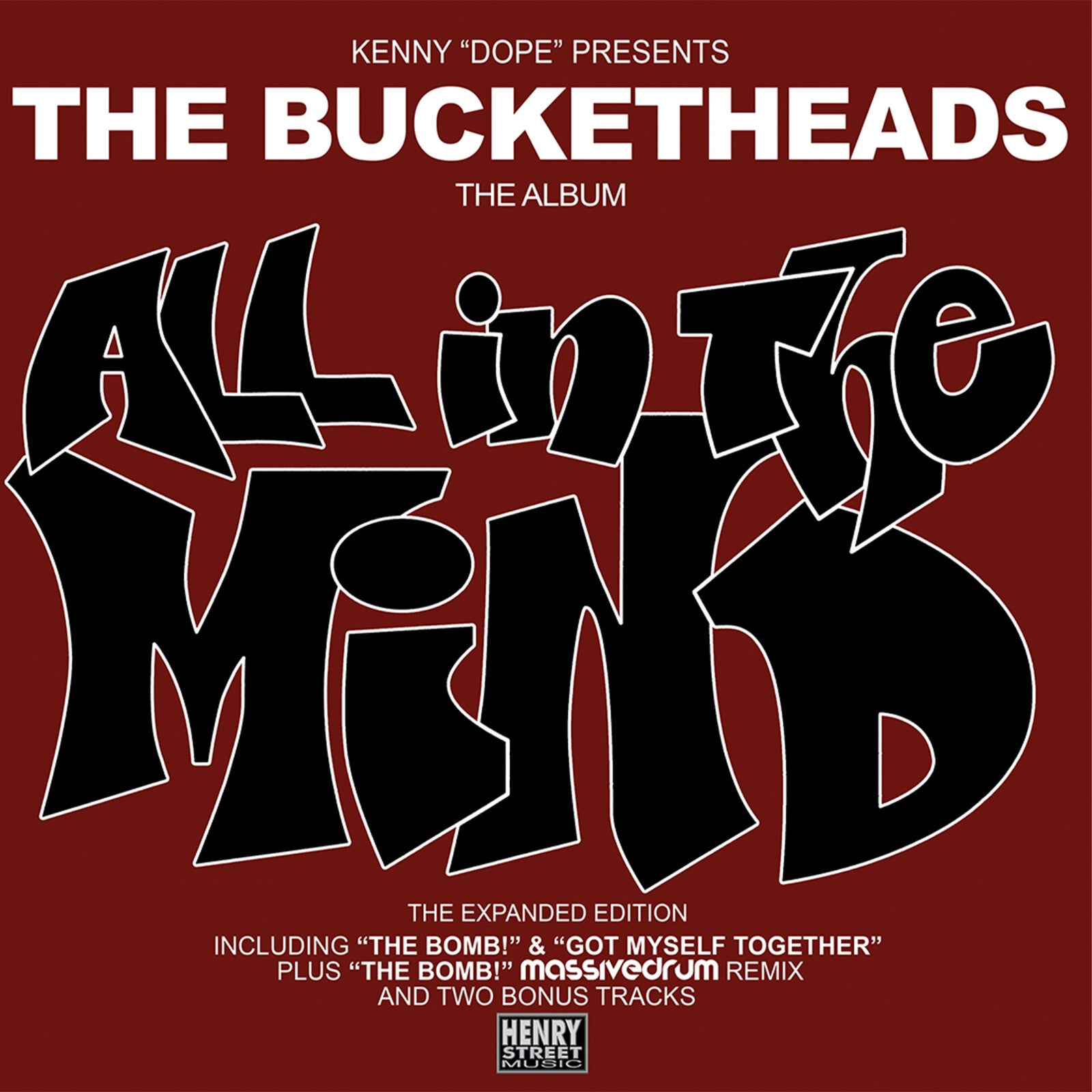 The Bucketheads: All In The Mind – Proper Music