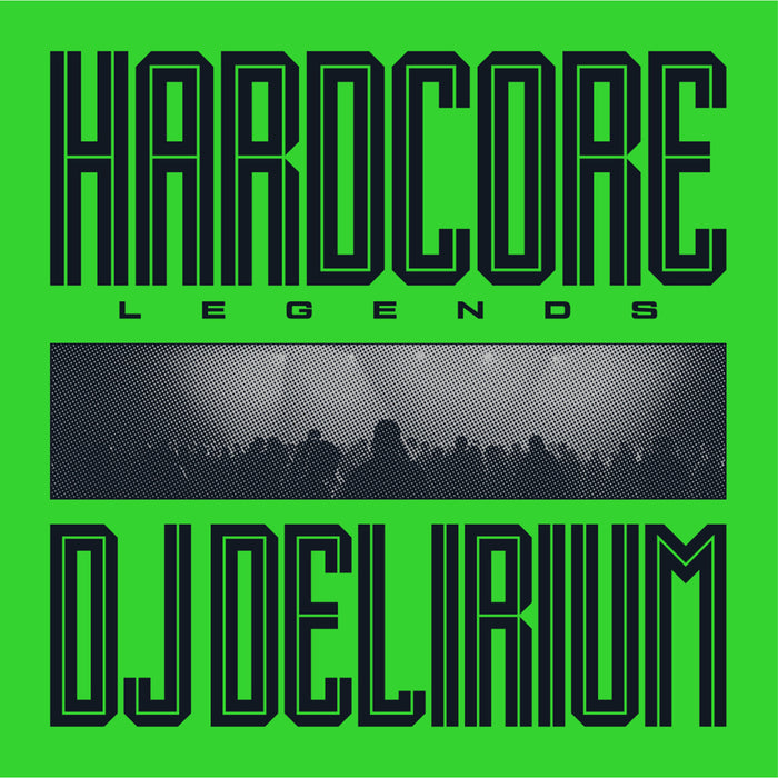DJ Delirium - Hardcore Legends - MOVLPB3953