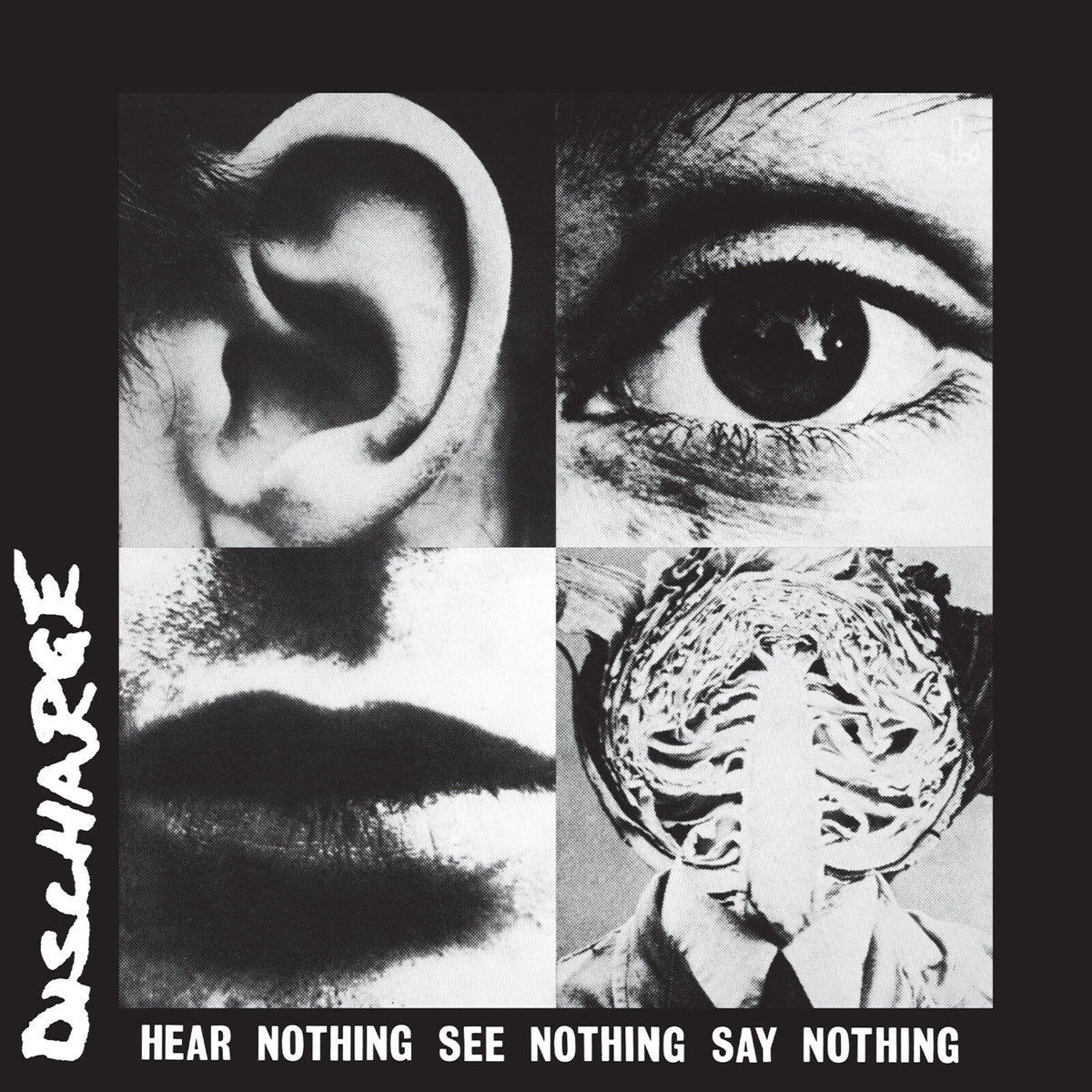 Discharge - Hear Nothing See Nothing Say Nothing - MOVLP4079