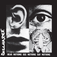 Discharge - Hear Nothing See Nothing Say Nothing - MOVLP4079
