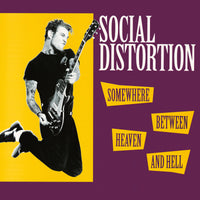 Social Distortion - Somewhere Between Heaven And Hell - MOVLPY254