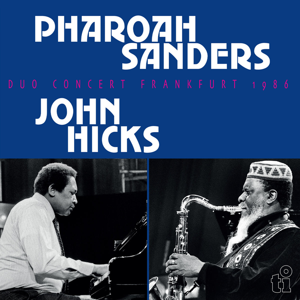 Pharoah Sanders & John Hicks - Duo Concert Frankfurt 1986 - MOVLP4105