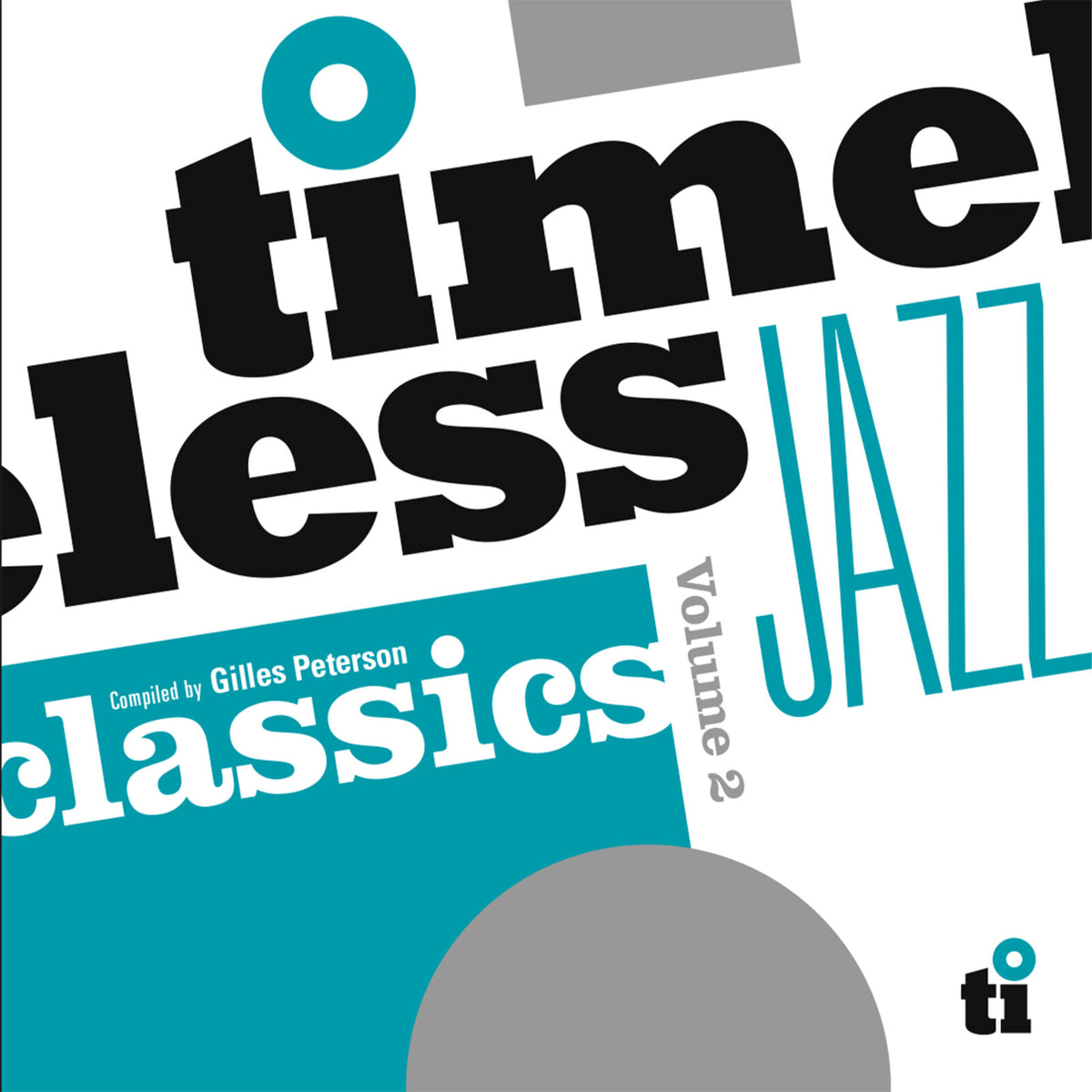 Various Artists - Timeless Jazz Classics Volume 2 (Compiled by Gilles Peterson) - MOVLPB3883