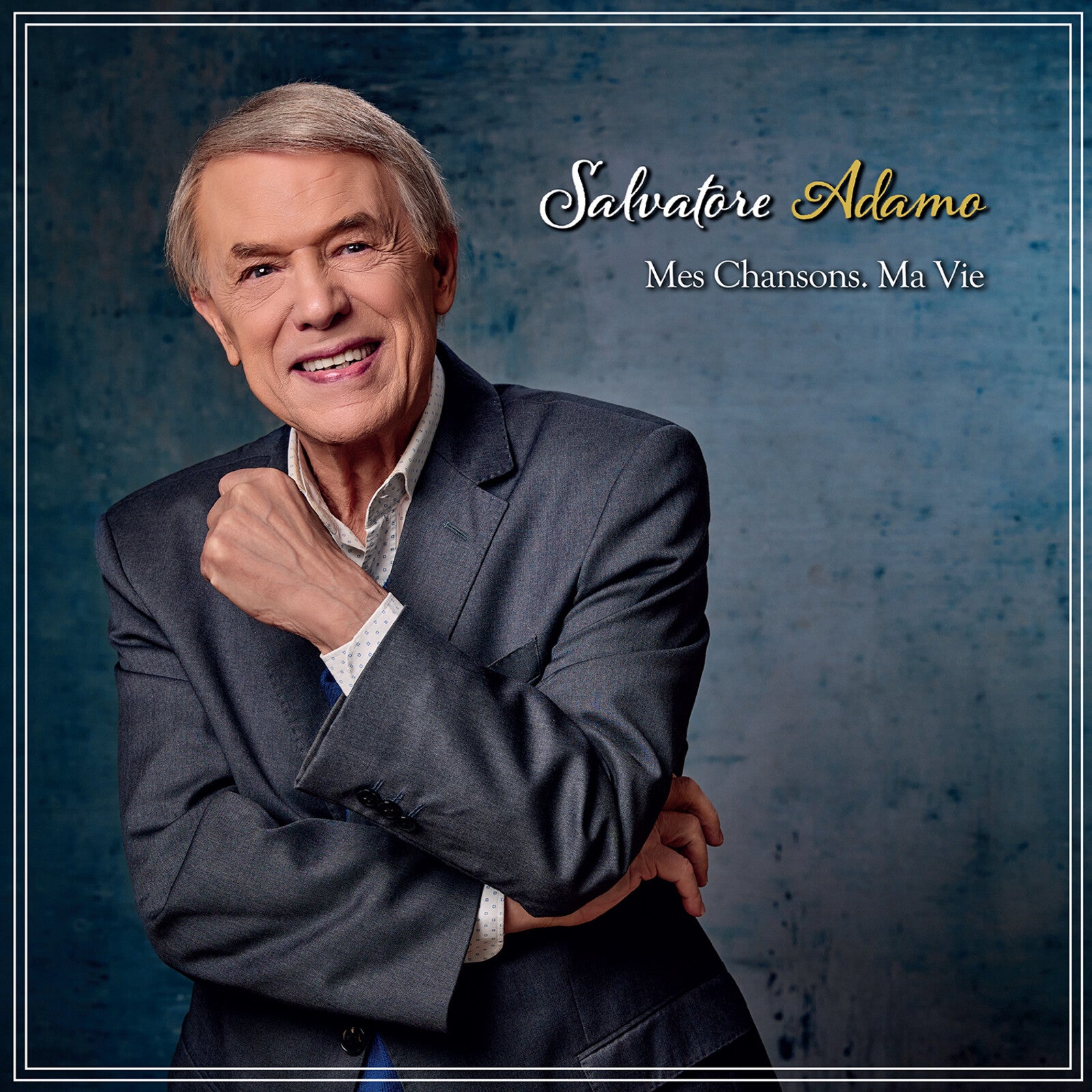 Salvatore Adamo: Mes Chansons Ma Vie – Proper Music