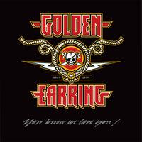 Golden Earring - You Know We Love You - MOVLPV3102