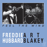 Freddie Hubbard & Art Blakey - Feel The Wind - MOVLP4187