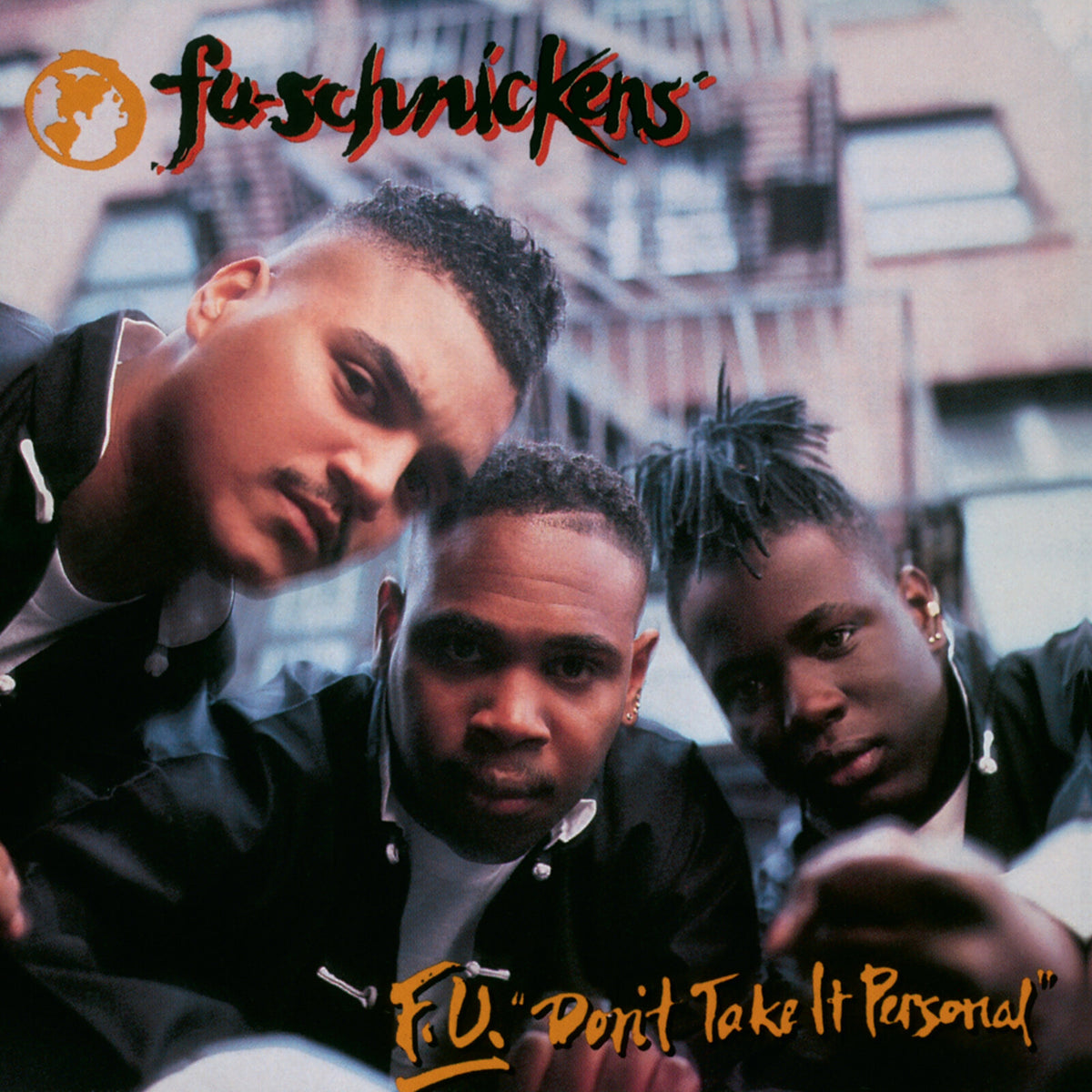 Fu-Schnickens - F.U. Don't Take It Personal - MOVLPB1872