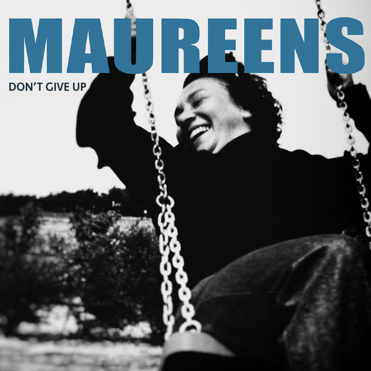The Maureens - Don't Give Up - MER079