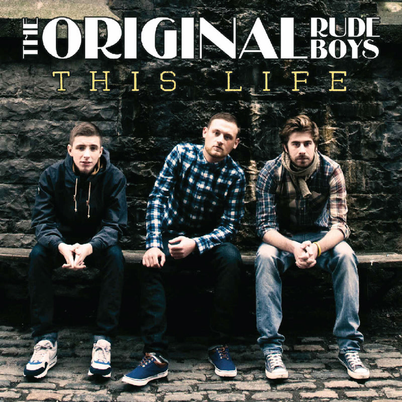 The Original Rudeboys - This Life - RWXLP717