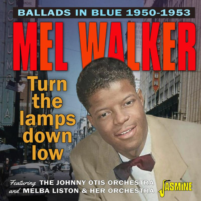 Mel Walker Turn The Lamps Down Low - Ballads in Blue 1950-1953 CD