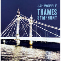 Jah Wobble - Thames Symphony - JW013