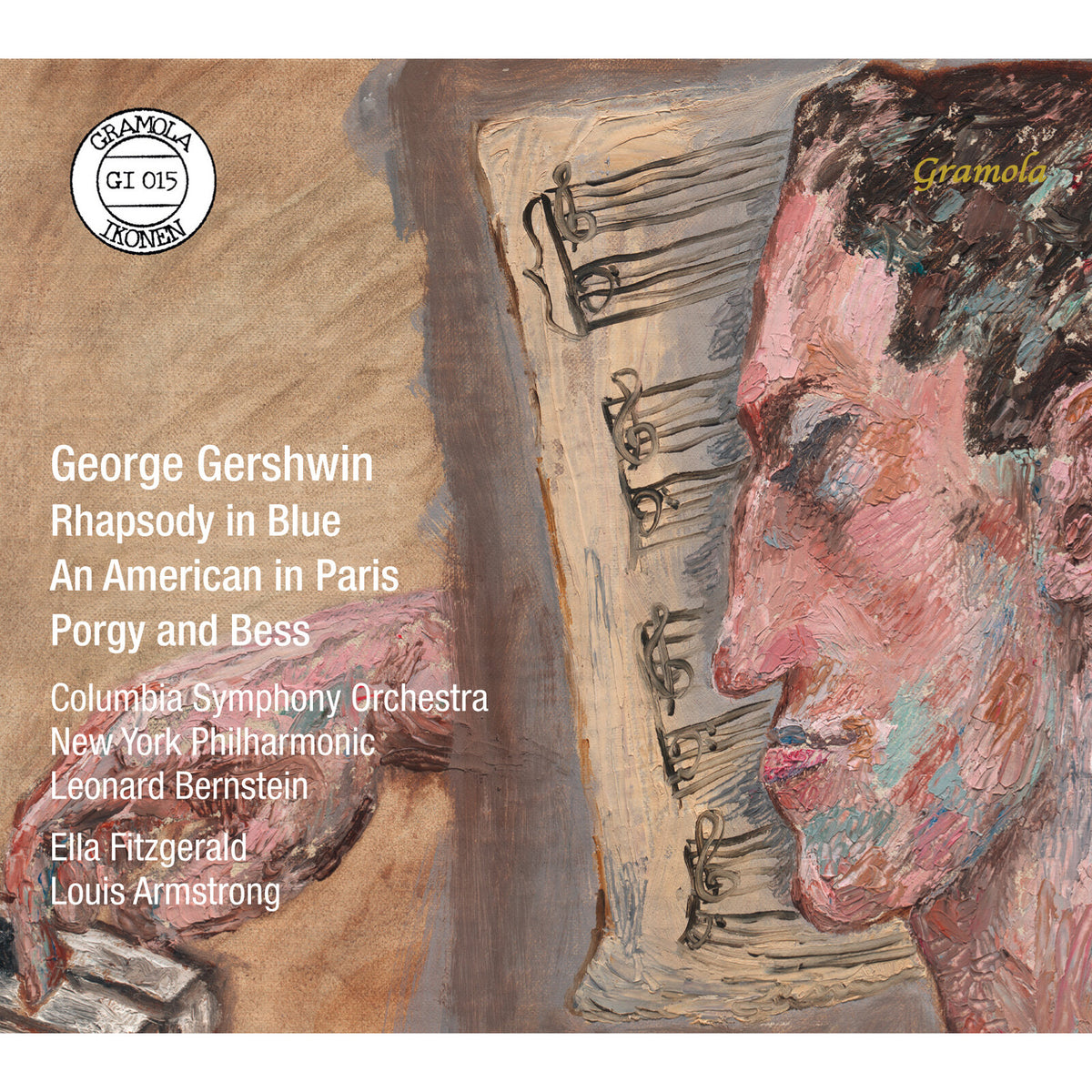 Ella Fitzgerald; Louis Armstrong; Columbia Symphony Orchestra; New York Philharmonic; Leonard Bernstein - George Gershwin: Rhapsody in Blue; An American in Paris; Porgy and Bess - GRAMOLA92015